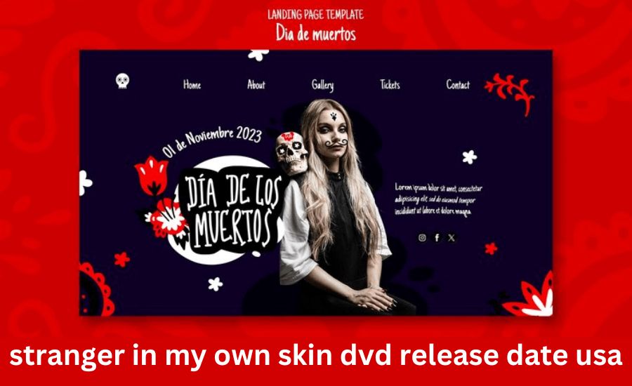 stranger in my own skin dvd release date usa