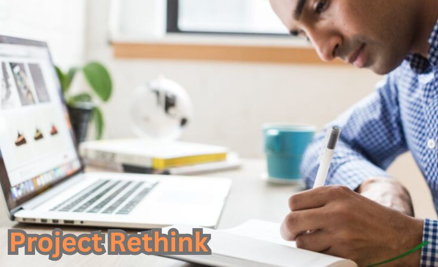 Project Rethink