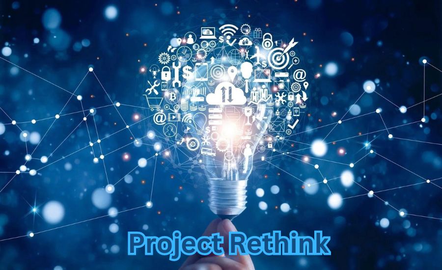 Project Rethink