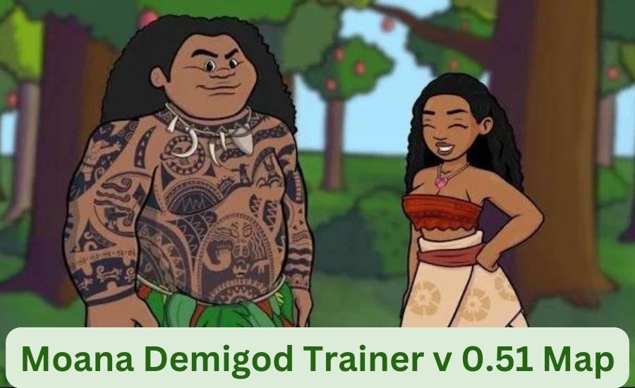 moana demigod trainer v 0.51map
