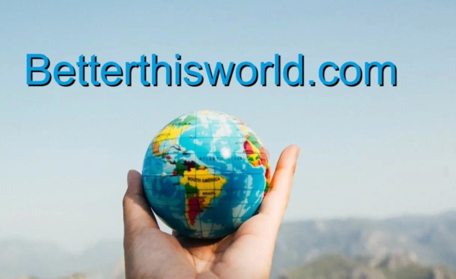 BetterThisWorld