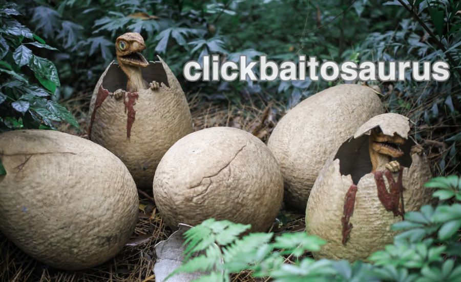 clickbaitosaurus
