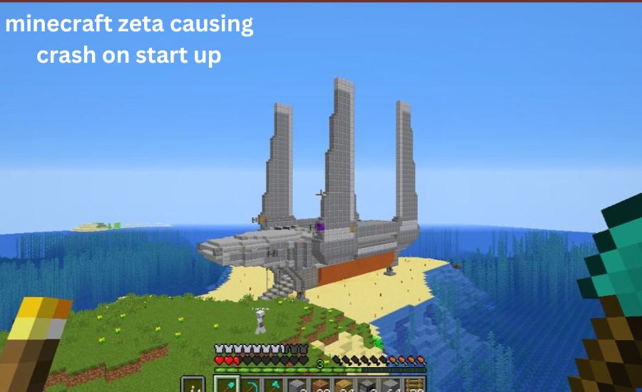 minecraft zeta causing crash on start up